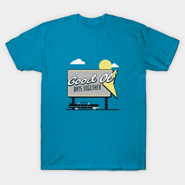 Good Ol' Days Together Vintage Drive-In T-Shirt by DC Bell Design